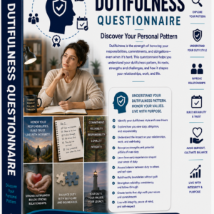 101 Dutifulness Questionnaire – Discover Your Personal Pattern